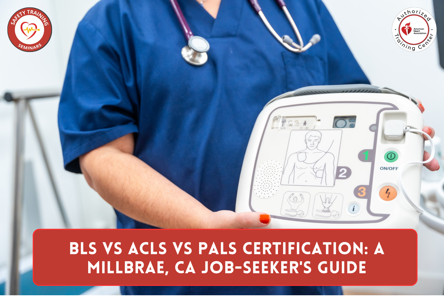BLS vs ACLS vs PALS Certification: A Millbrae, CA Job-Seeker's Guide