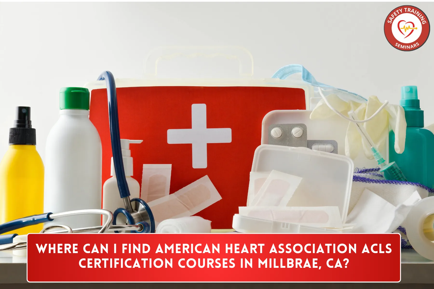 Where Can I Find American Heart Association ACLS Certification Courses in Millbrae, CA?